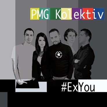 PMG Kolektiv #ExYou KONCERT Promocija na NOVIOT album