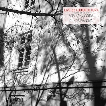 Ana Pandevska​/​Dunja Ivanova​: Live at Audiokultura [pmgjazz 044] 2023