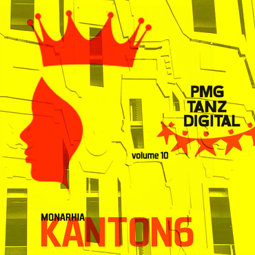 Kanton6: Monarhia [pmgtanzd 010] 2021